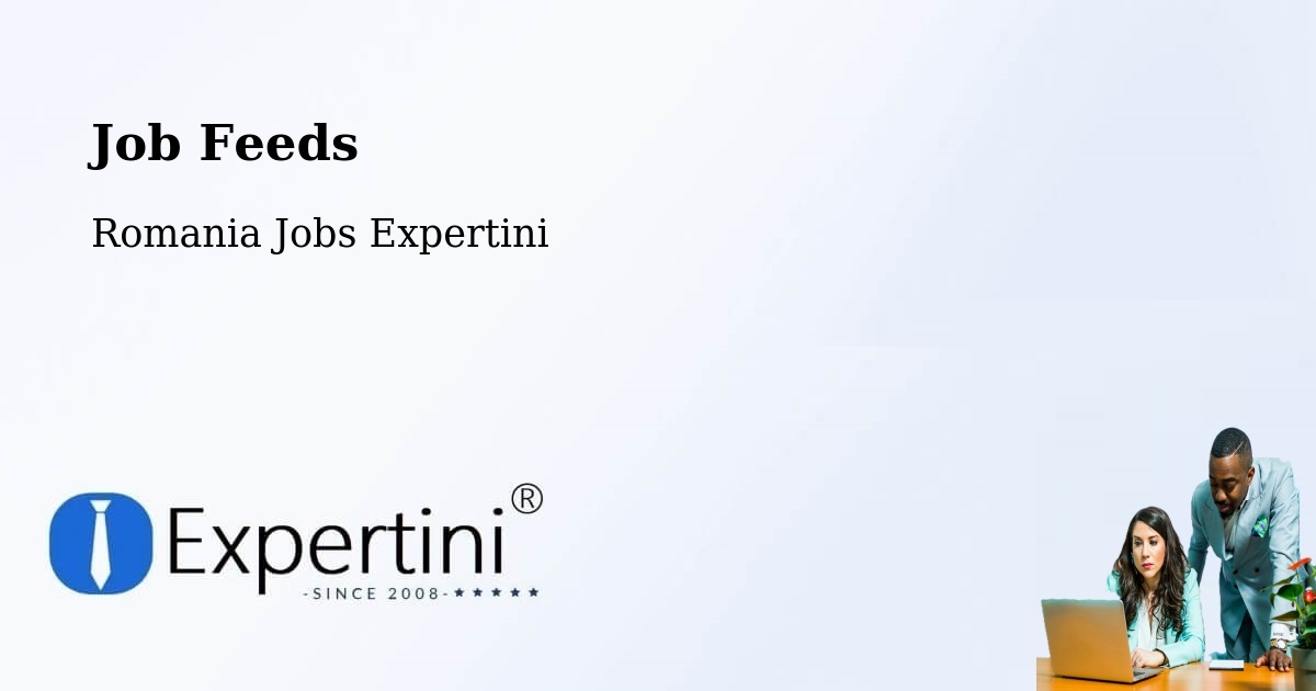 Job Listings Feed – Plugova - Romania Jobs Expertini