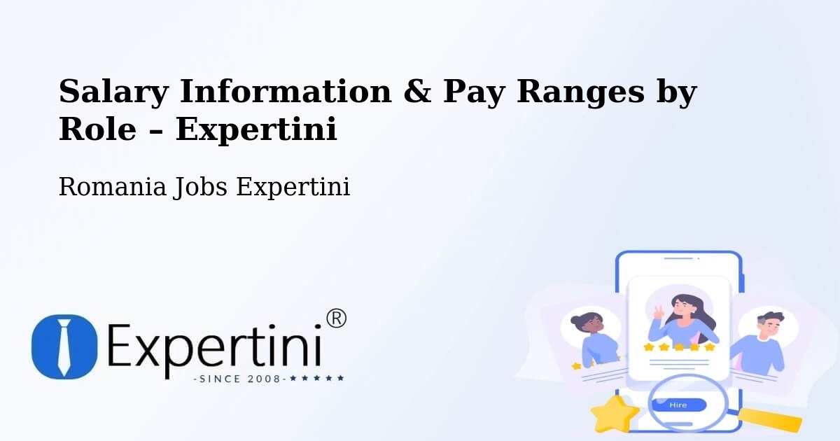 Salary Information & Pay Ranges – Plugova - Plugova, Romania Jobs Expertini